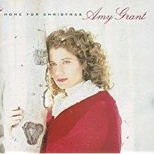 Amy Grant - Home For Christmas (RC)