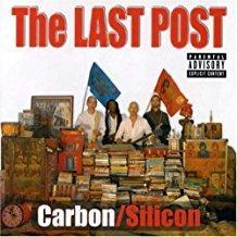Carbon-Silicon - The Last Post (PA) - Mick Jones (The Clash, Big Audio Dynamite) and Tony James (Generation X, Sigue Sigue Sputnik.) (H)