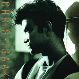 Chris Isaak - Chris Isaak Chris Isaak - Chris Isaak