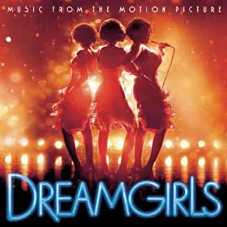 Dreamgirls - Music From The Motion Picture