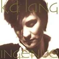 K. D. Lang - Ingenue K. D. Lang - Ingenue