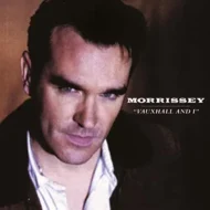 Morrissey - Vauxhall and I Morrissey - Vauxhall & I