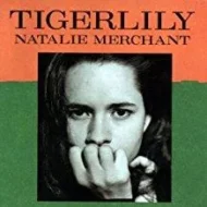 51k47Beh91L._AC_US218.jpg Natalie Merchant - Tigerlily (RC)