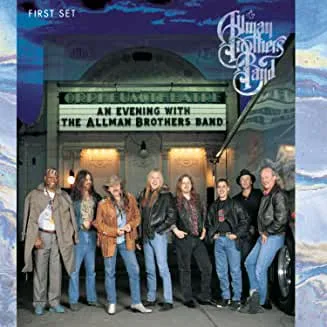 An Evening With The Allman Brothers Band The Allman Brothers Band - An Evening With The Allman Brothers Band (First Set)