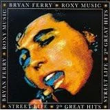 Bryan_Ferry_and_Roxy_Music_-_Street_Life_-_20_Great_Hits.jpg Bryan Ferry and Roxy Music - Street Life - 20 Great Hits