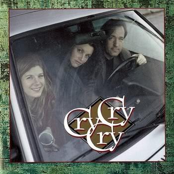 Cry Cry Cry - Dar Williams, Lucy Kaplansky, Richard Shindell