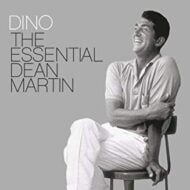 Dean Martin - Dino - The Essential Dean Martin