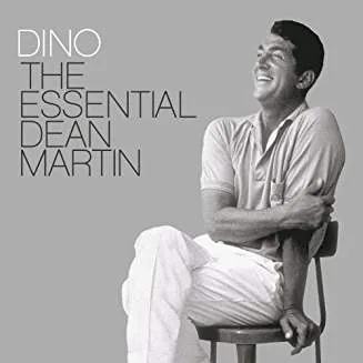 Dean Martin - Dino - The Essential Dean Martin