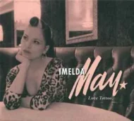 Imelda May - Love Tattoo Imelda May - Love Tattoo