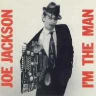 Joe Jackson - I'm The Man Joe Jackson - I'm the Man (Reissue with Bonus Track)