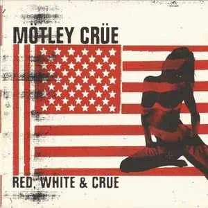 Motley Crue - Red, White and Crue (2 CDs)