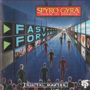 Spyro Gyra - Fast Forward (featuring Jay Beckenstein) (RC)