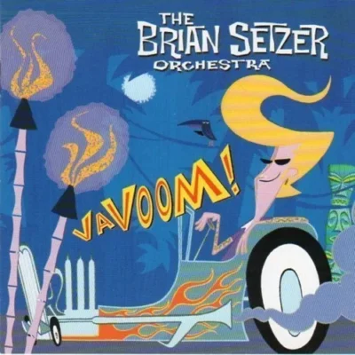 The Brian Setzer Orchestra – Vavoom! The Brian Setzer Orchestra - Vavoom!