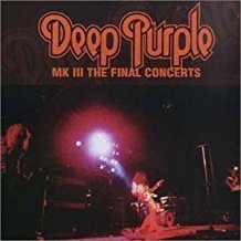 Deep Purple - MK III - Final Concerts (2 CDs)