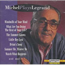 Michel Legrand - Michel Plays Legrand