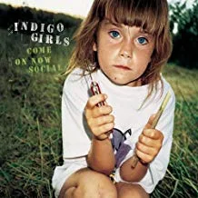 51XuyCR6TQL._AC_US218_.jpg Indigo Girls - Come on Now Social