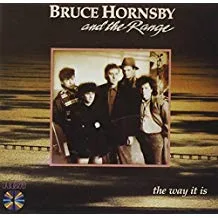 Bruce Hornsby and The Range - The Way It Is