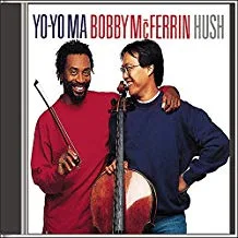 Yo-Yo Ma and Bobby McFerrin - Hush (Sony)