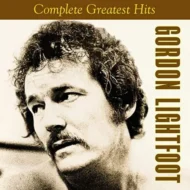 Gordon Lightfoot - Complete Greatest Hits (Rhino)