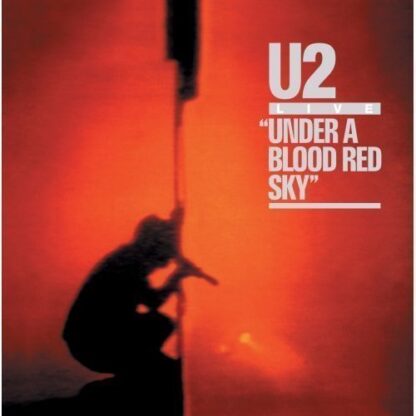 U2 - Live Under a Blood Red Sky U2 - Under a Blood Red Sky (Live)