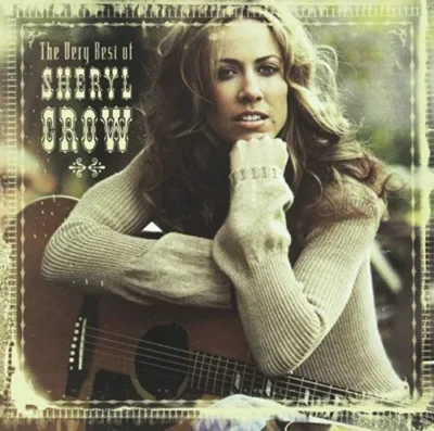 Sheryl Crow - The Very Best of Sheryl Crow