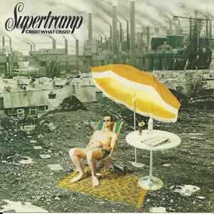 Supertramp - Crisis What Crisis (First Issue)