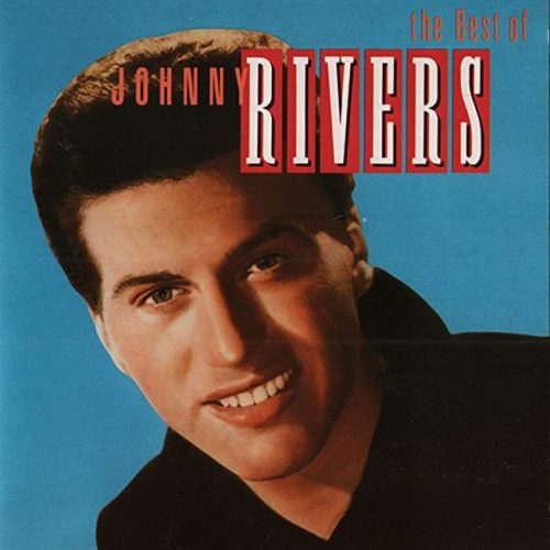 Johnny Rivers - The Best of Johnny Rivers (RC)