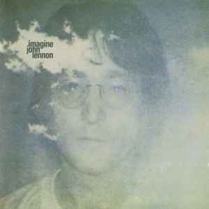 John Lennon - Imagine John Lennon - Imagine (Remastered and Remixed)
