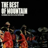 Mountain - The Best of Mountain (featuring Leslie West and Felix Pappalardi)