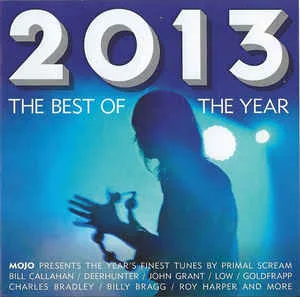 R-5126038-1385211479-6543.jpeg.jpg Mojo presents 2013 - The Best Of The Year (Click for track listing)