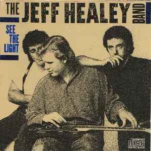 The Jeff Healey Band - See The Light