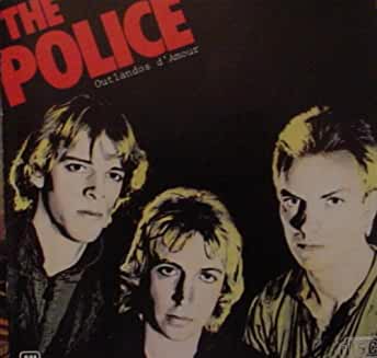 The Police - Outlandos D'Amour (First Issue)