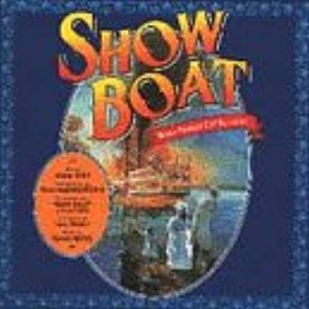 Show Boat - World Premiere Cast Recording
