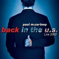 Paul McCartney - Back in the U.S. Live 2002 (2 CDs)