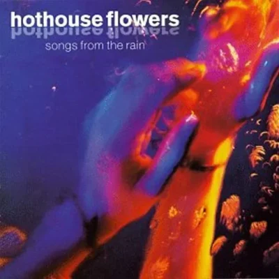 41VPE4X7BZL._AC_UL600_QL65_.jpg Hothouse Flowers - Songs From The Rain (WTC)