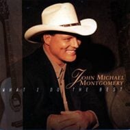 John Michael Montgomery - What I Do Best (SS)