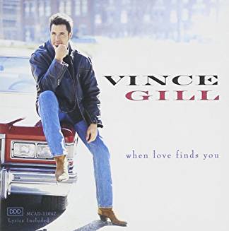 Vince Gill - When Love Finds You RC