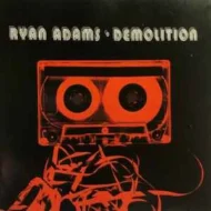 Ryan Adams - Demolition (H)