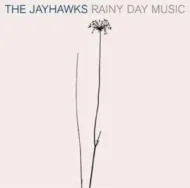 The Jayhawks - Rainy Day Music (RC)