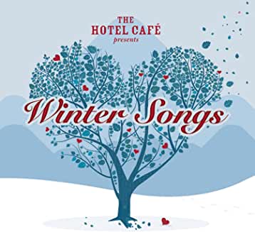 The Hotel Café presents... Winter Songs SS