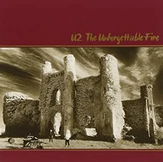 U2 - The Unforgettable Fire U2 - The Unforgettable Fire (First Issue)