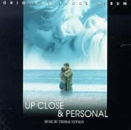 Up Close and Personal - Original Score Album (Music by Thomas Newman)