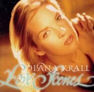 Diana Krall - Love Scenes