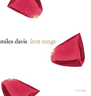 Miles Davis - Love Songs (RC)