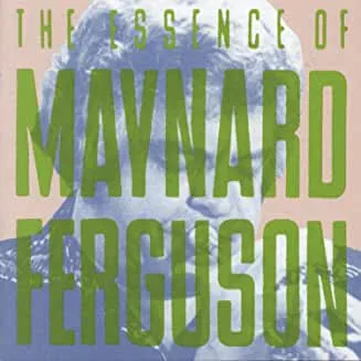 71H9XjA0UcL._AC_UY327_QL65_ML3_.jpg Maynard Ferguson - The Essence Of Maynard Ferguson