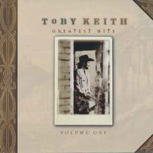 Toby Keith - Greatest Hits Volume 1 (SS)