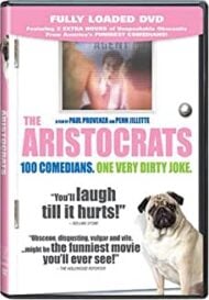 The Aristocrats - 100 Comedians. One Very Dirty Joke (DVD)