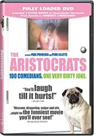 51NBM8W5M2L._AC_UY327_QL65_ML3_.jpg The Aristocrats - 100 Comedians. One Very Dirty Joke (DVD)