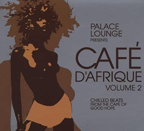 Palace Lounge Presents Cafe D'Afrique Volume 2 SS S