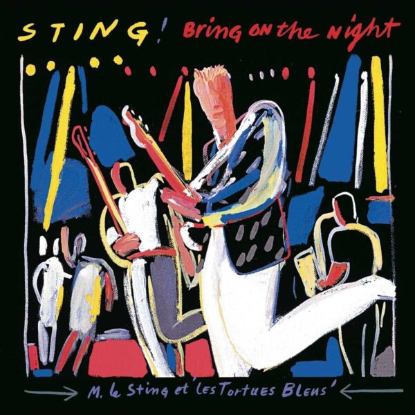 Sting - Bring on the Night (2 CDs)
